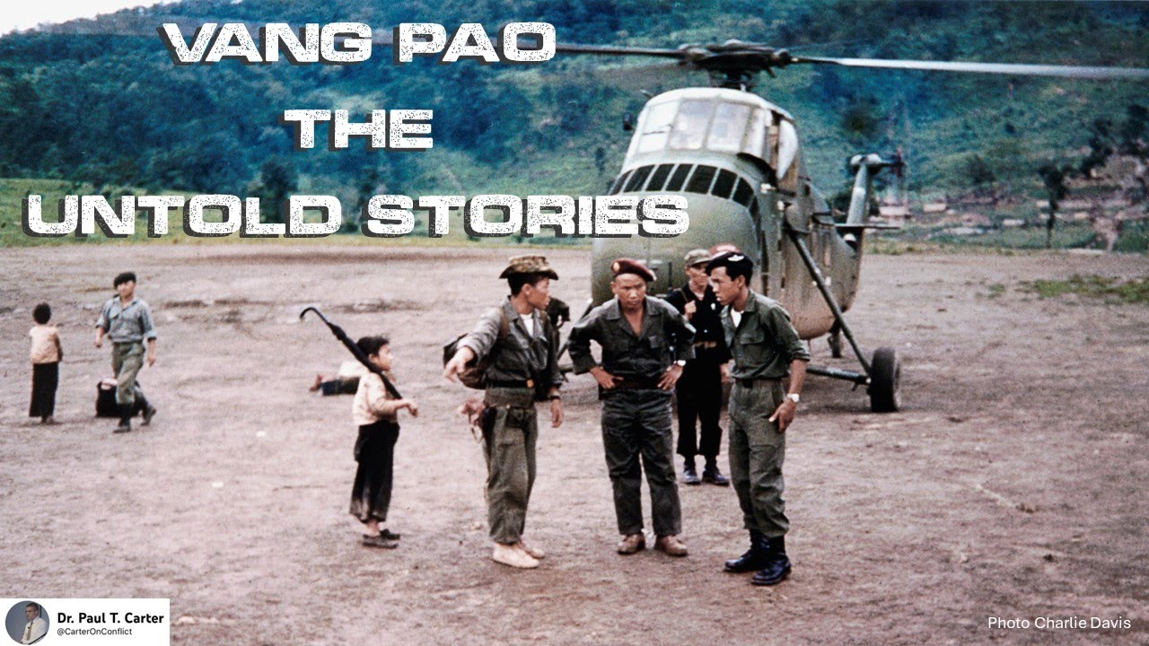 Vang Pao: The Untold Stories