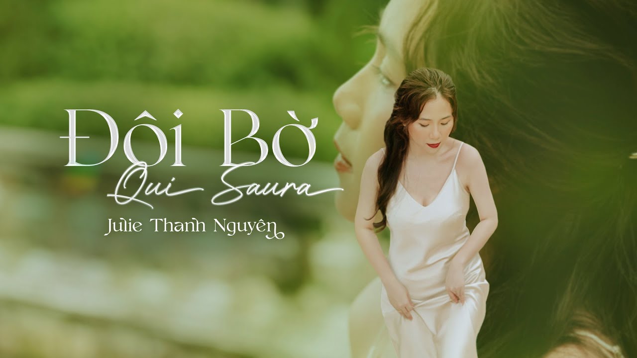 Đôi bờ (Qui saura) | Julie Thanh Nguyên | Jimmy Fontana, Franco Migliacci | Series Mùa hè năm ấy