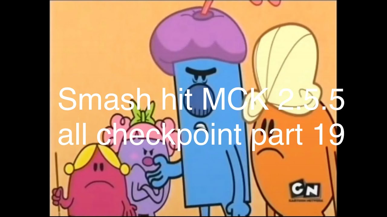 smash hit MCK 2.5.5 all checkpoint part 19