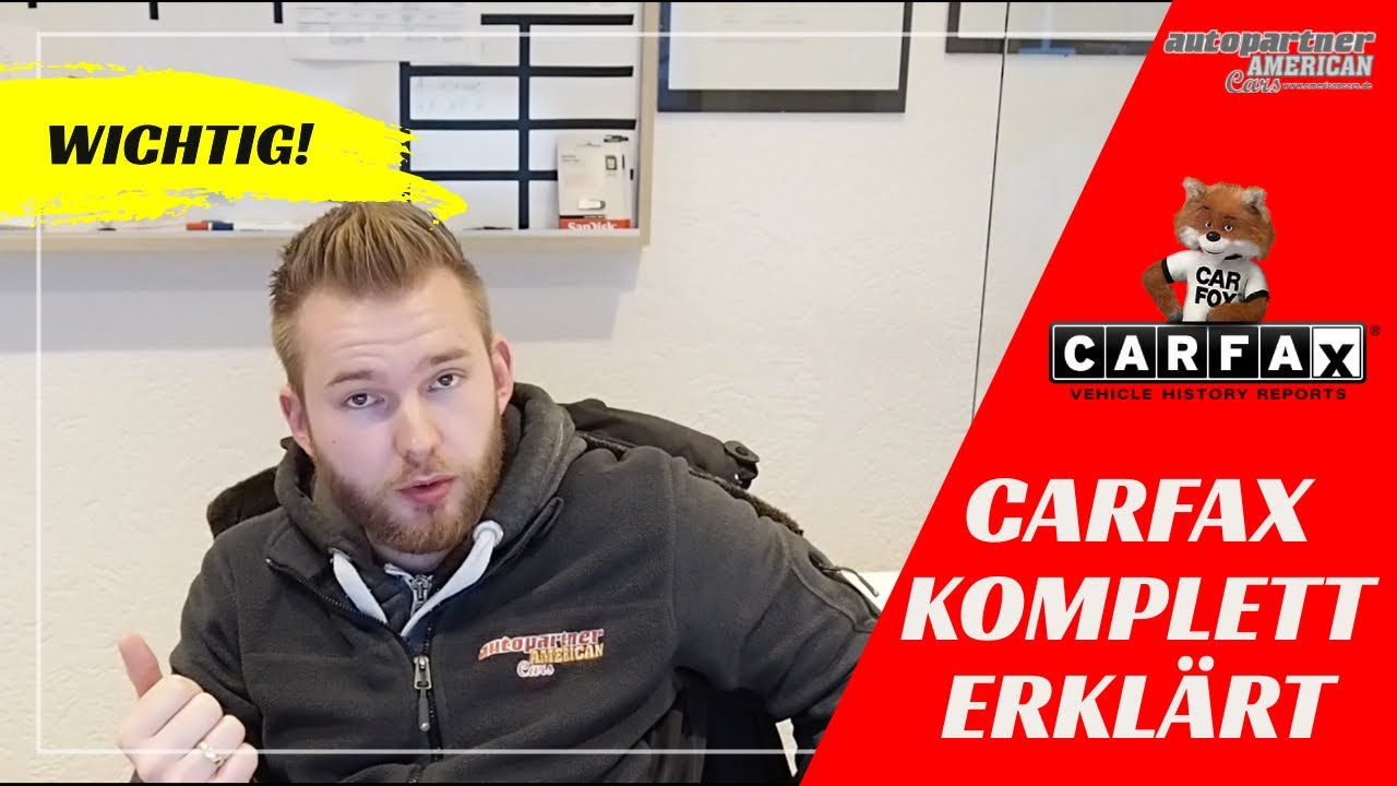 CARFAX ausführlich erklärt - Wie finde ich einen Totalschaden heraus? | Autopartner American Cars