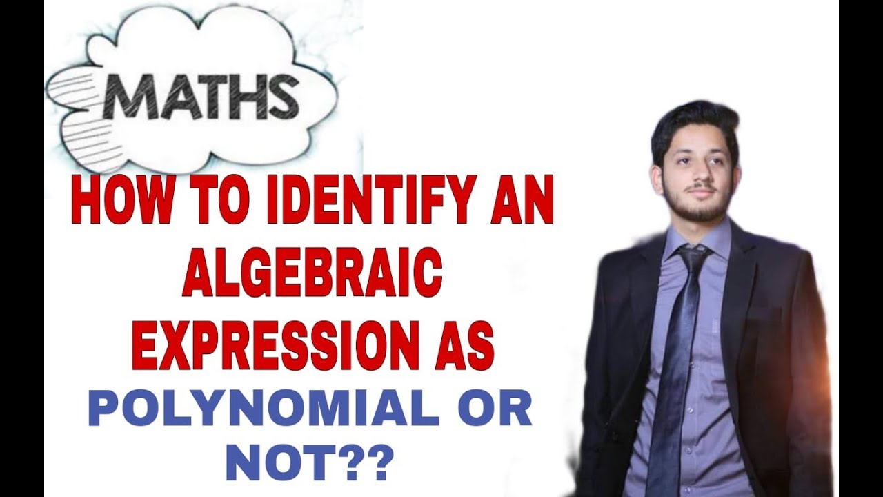 How to Identify an Algebraic Expression as Polynomial or Not || Identifying Polynomials | Hindi/Urdu