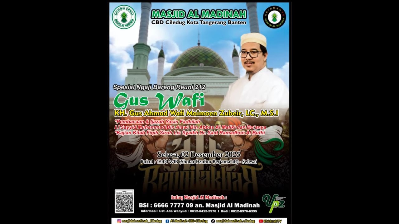🔴[ LIVE ] Gus Wafi Maimun Zubair Membersamai Kajian Dzuhur Special 212 Masjid Al Madinah CBD Ciledug