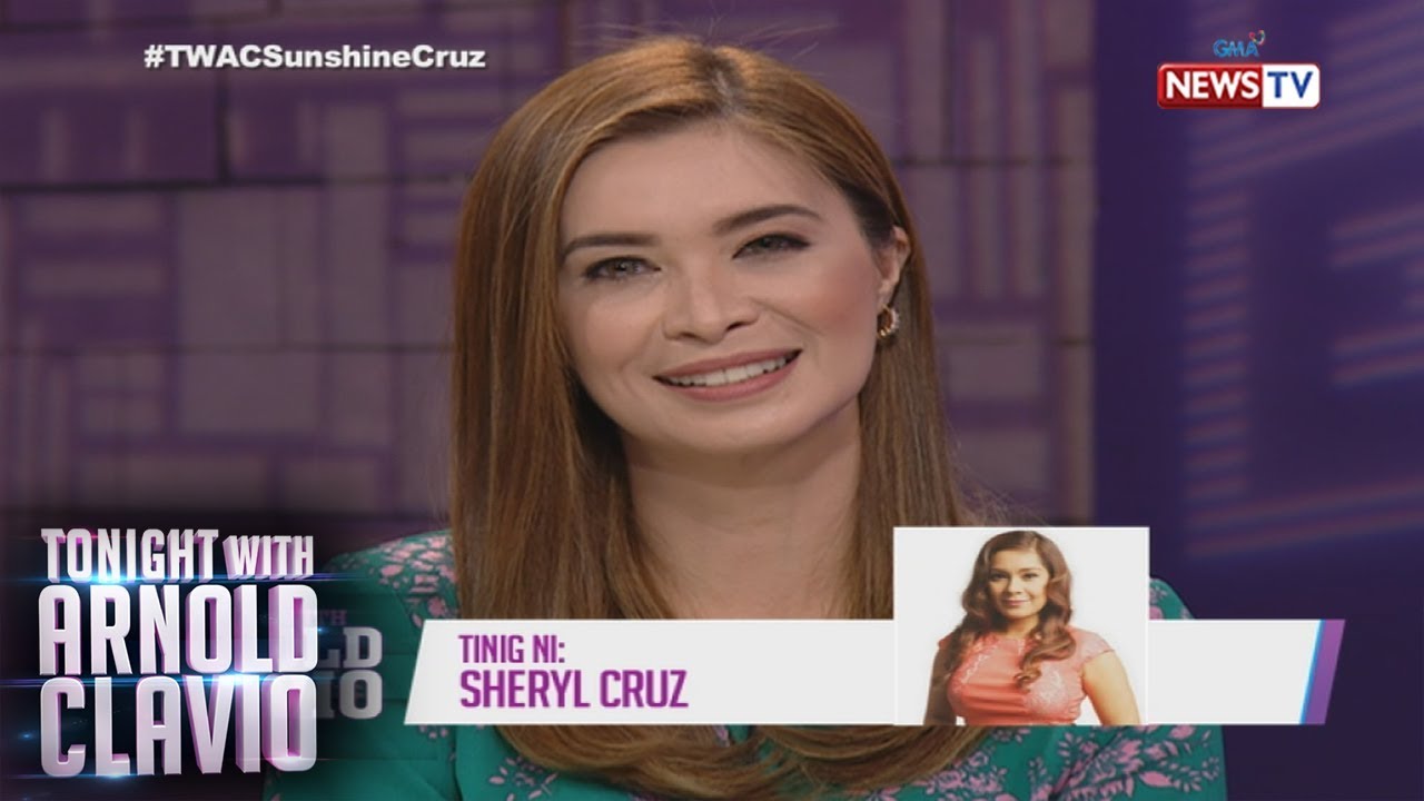 Tonight with Arnold Clavio: Sheryl Cruz, proud sa achievements ng pinsang si Sunshine