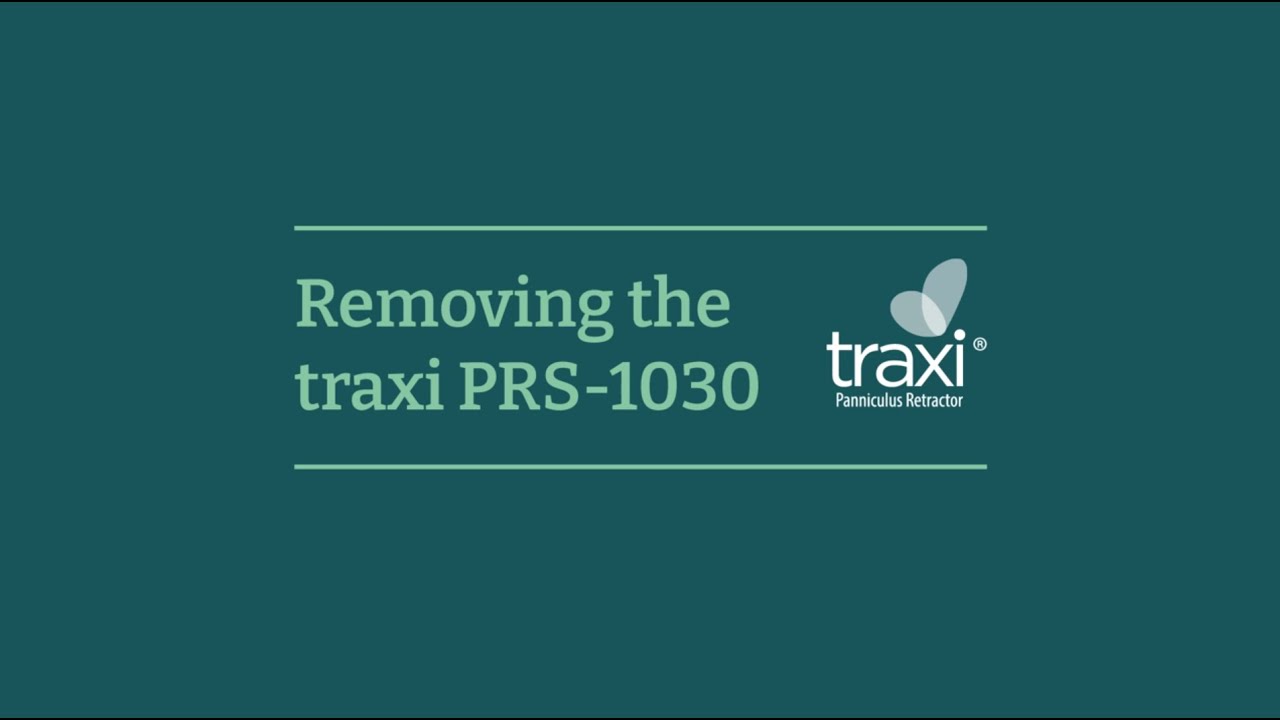 Removing traxi® PRS 1030 Panniculus Retractor | Step-by-Step Guide
