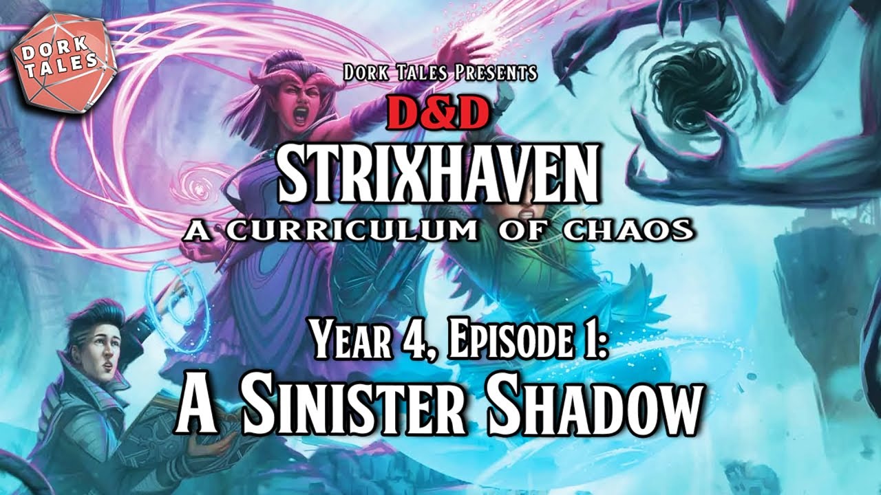 Strixhaven: A Curriculum of Chaos | Year 4, Episode 1: A Sinister Shadow | Public Release