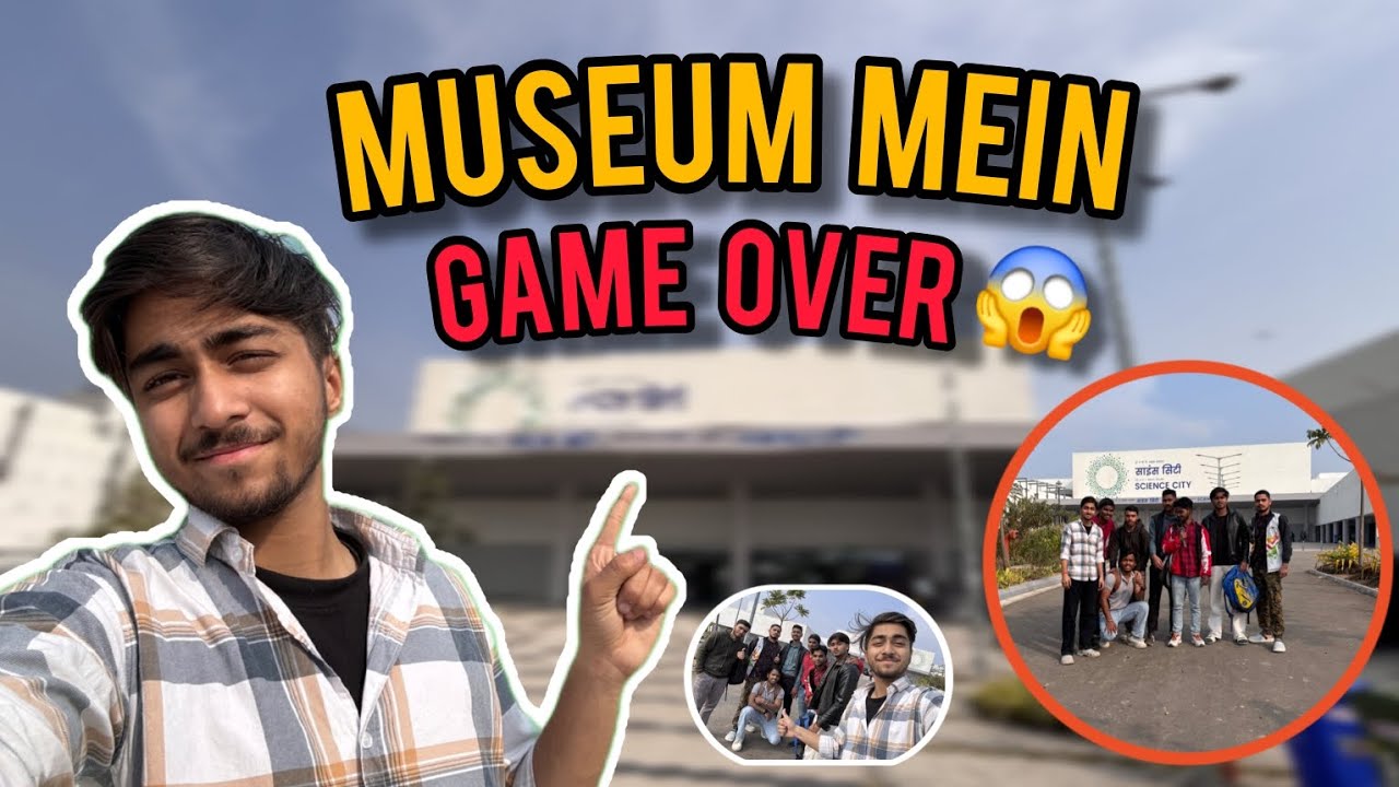 Museum Mein Aisa Kya Hua? 😱 | Science City Vlog #science #museum #vlog #youtubevideo 