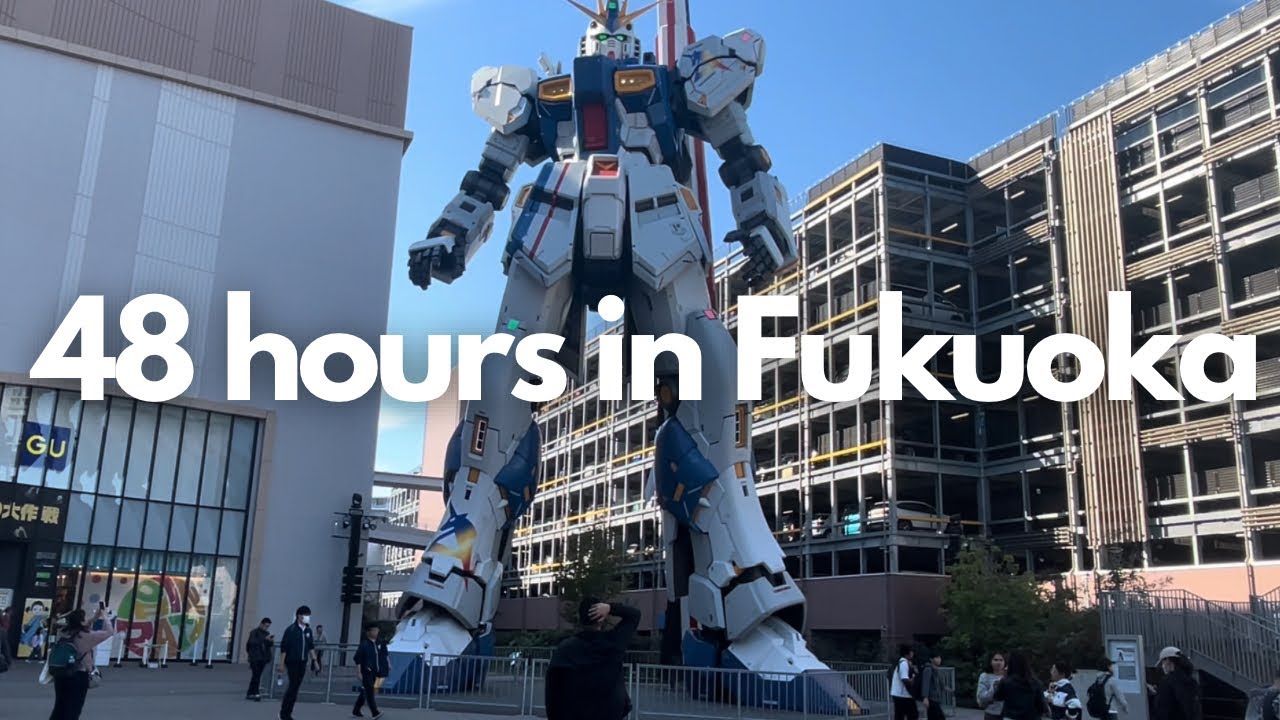 48 HOURS IN FUKUOKA | 12 Things I Did in Japan's Most Underrated City! Feat. Gundams