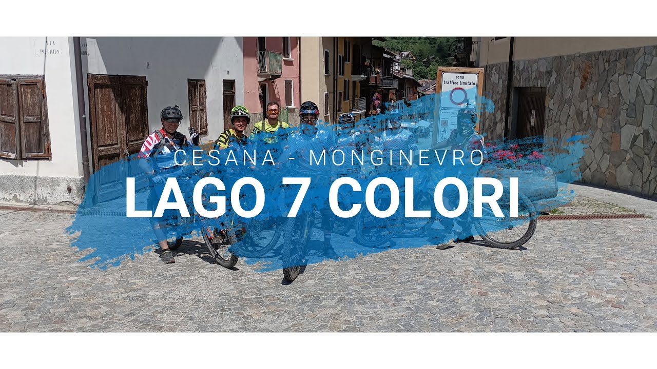 MTB TORINO - LAGO 7 COLORI E BIKE PARK MONGINEVRO