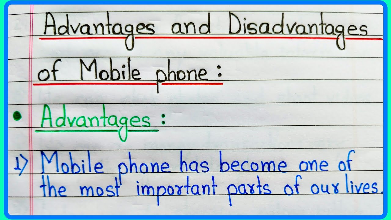 Advantages and disadvantages of Mobile phone | Advantages of Mobile phone | Disadvantages of Mobile