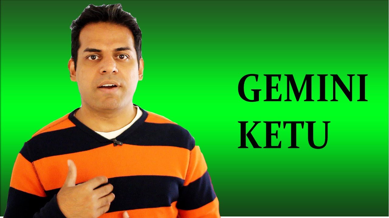 Ketu in Gemini in Vedic Astrology (All about Gemini Ketu) South node in Gemini)