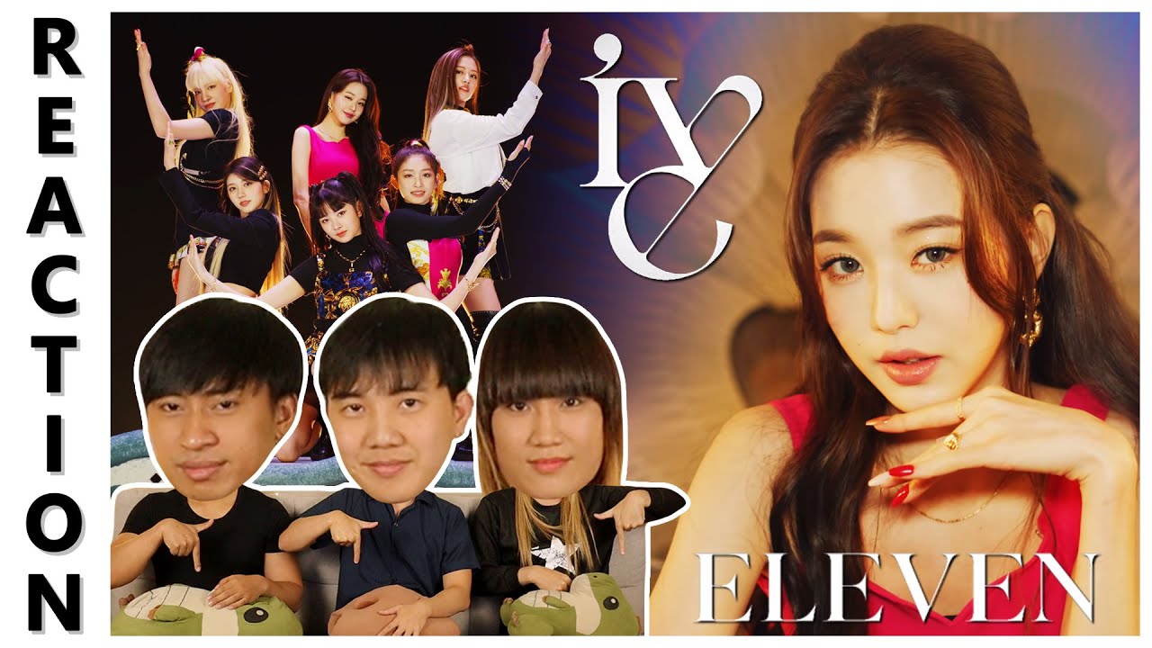 [REACTION] IVE 아이브 'ELEVEN' MV | IPOND TV