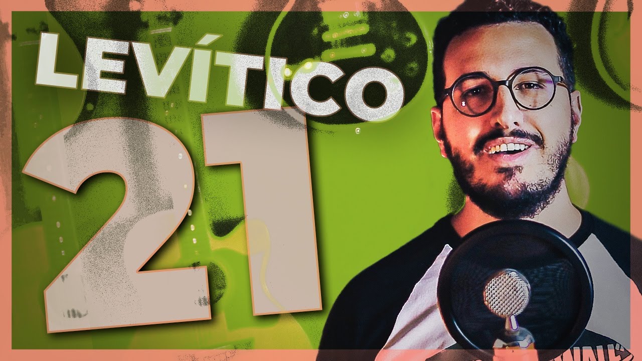 Lev&iacute;tico 21 | Leis para os Sacerdotes
