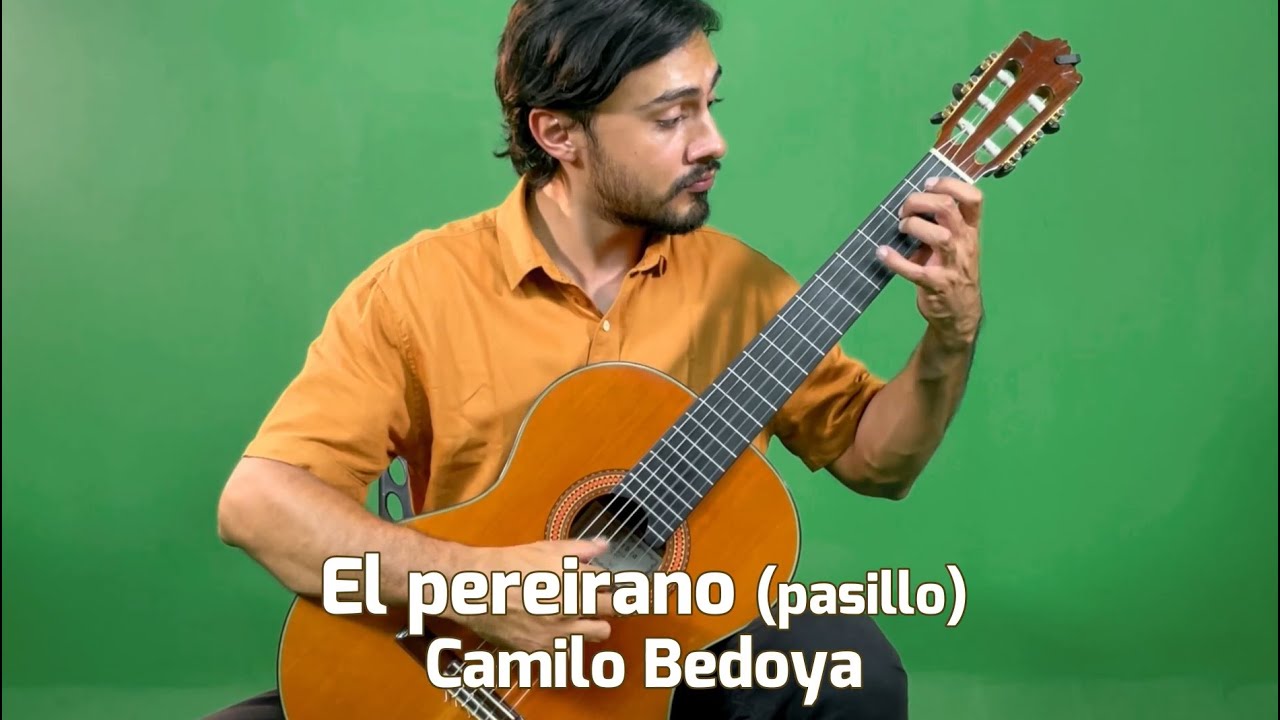 CAMILO BEDOYA, «El pereirano» (pasillo), versión para gt. por Gustavo Niño