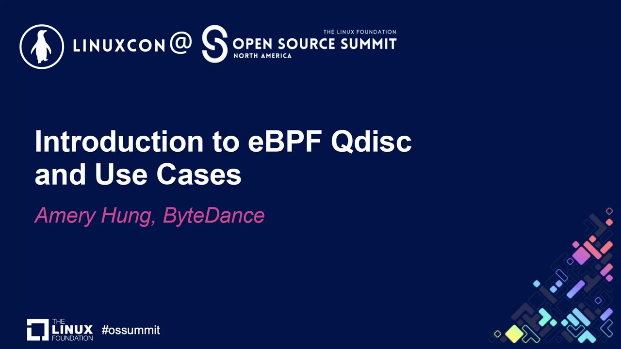 Introduction to eBPF Qdisc and Use Cases - Amery Hung, ByteDance