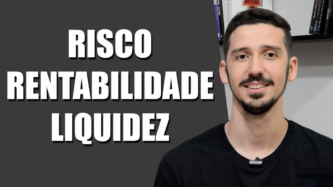 Trip&eacute; dos INVESTIMENTOS | RISCO, RENTABILIDADE e LIQUIDEZ | FINANPR&Aacute;TICA