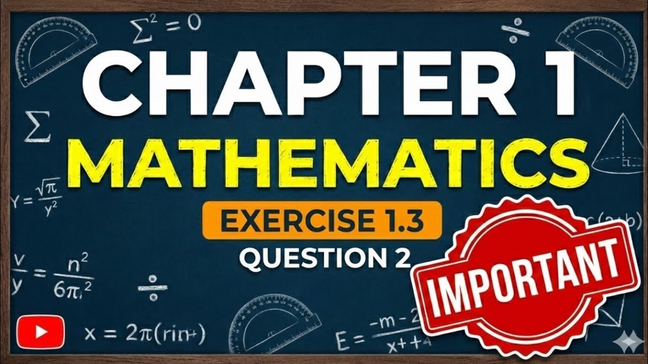 Class 9th Math | New Book | exercise 1.3 Question 2 | Class 9th new book exercise 1.3 Question 2 