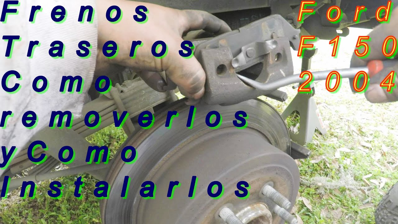 Como cambiar Frenos Traseros Y discos 🛠️⚙️Ford F150 2004