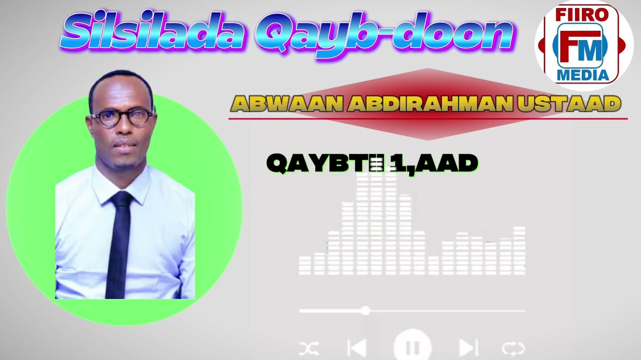 Abwaan Abdirahmanustaad silsilada Qaybta-doon parti 1,aad