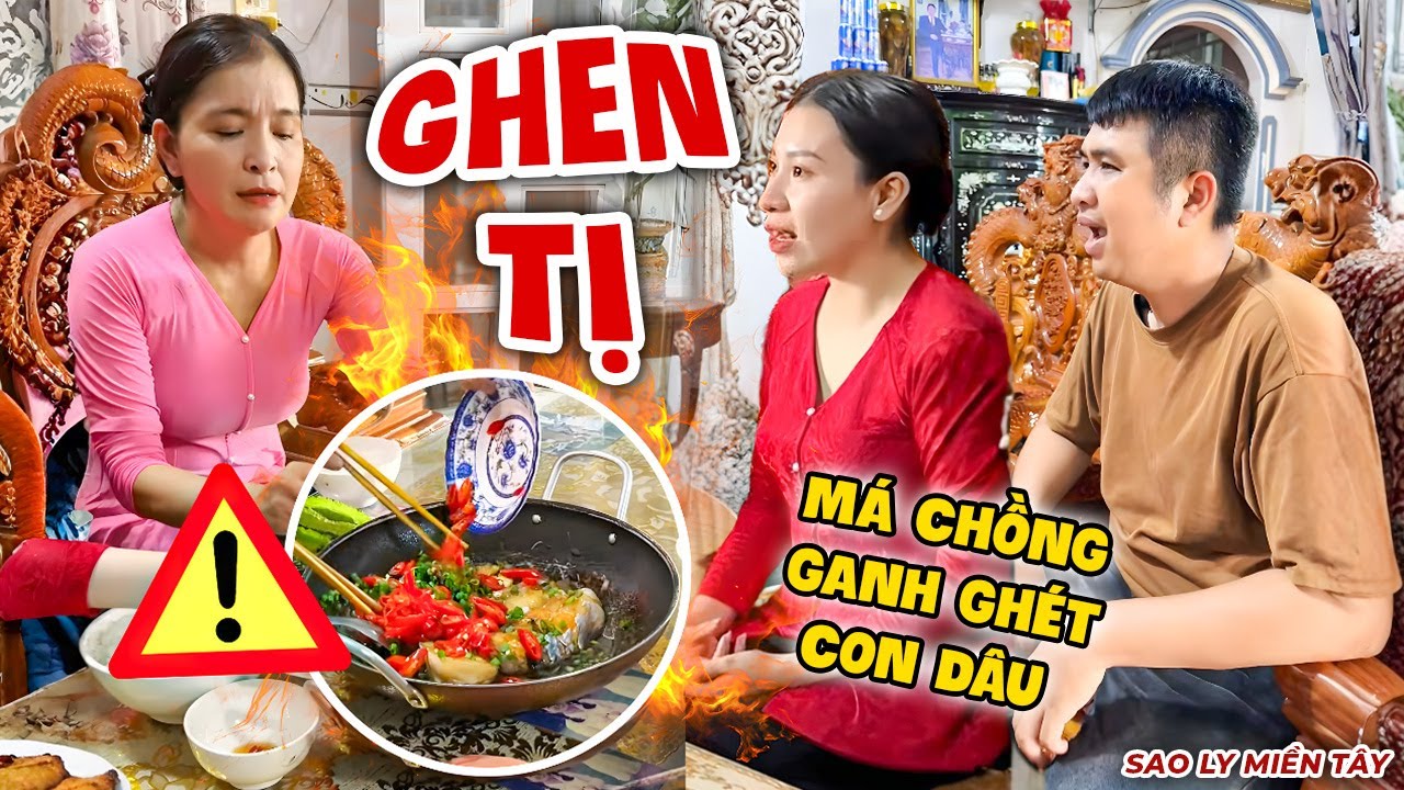 Má Chồng Ganh Ghét Con Dâu Vì Thấy Con Trai Thương Vợ Hơn Mình | Sao Ly Miền Tây