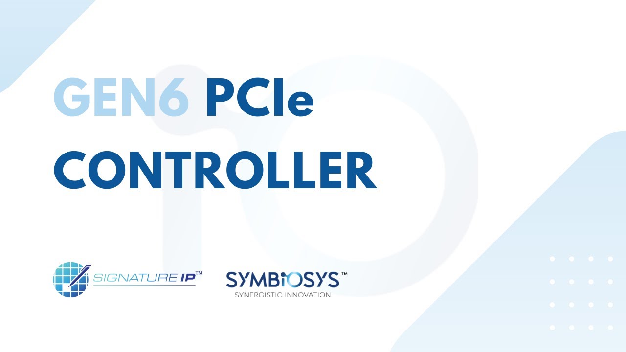 Gen6 PCIe Controller | Signature IP