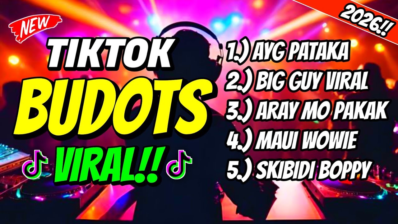 NEW TIKTOK VIRAL BUDOTS PARTY 2026 - DjMac Remix
