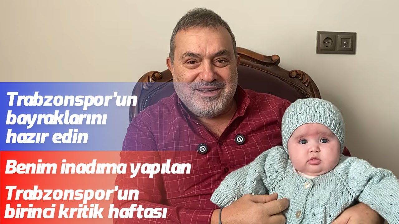 Trabzonspor'un bayraklarını hazır edin! Benim inadıma yapılan! Trabzonspor'un birinci kritik haftası