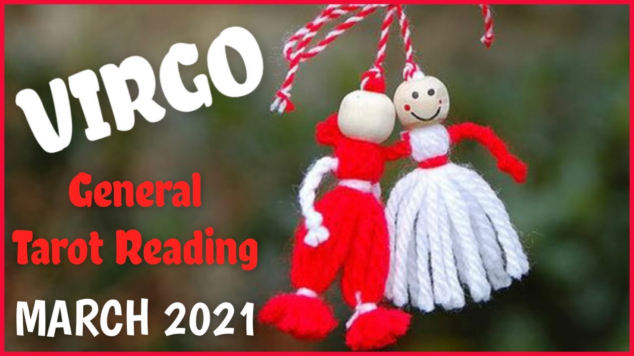 VIRGO March 2021 Tarot Reading General | Virgo Tarot Reading Today | Virgo Tarot Predictions March