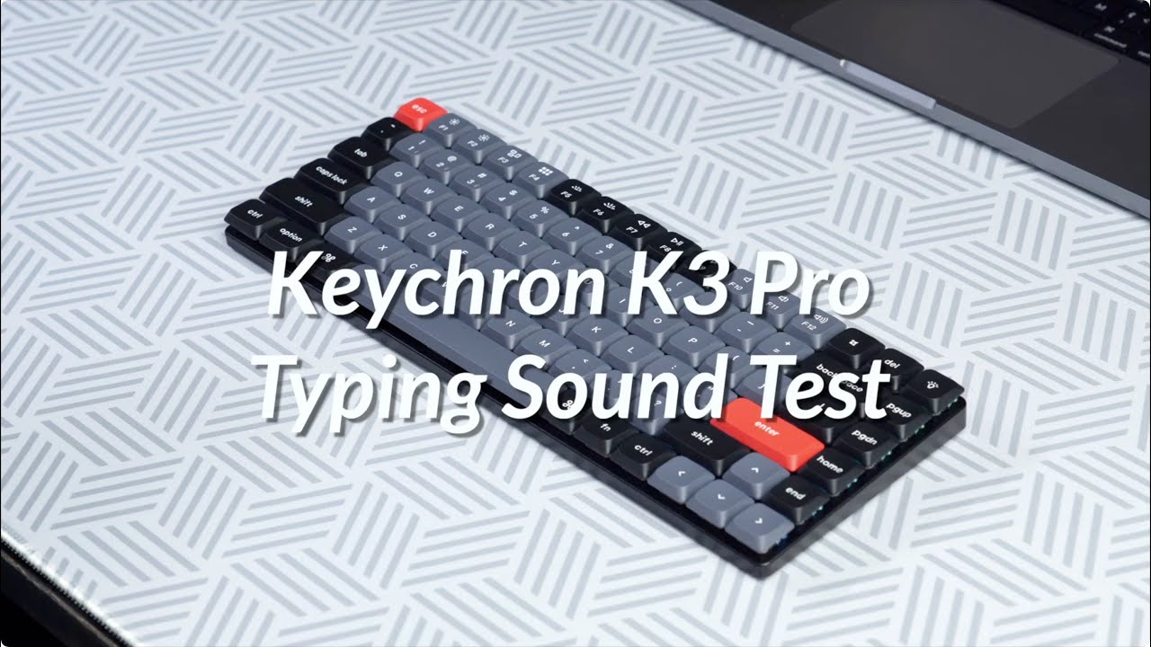 Keychron K3 Pro Typing Sound Test
