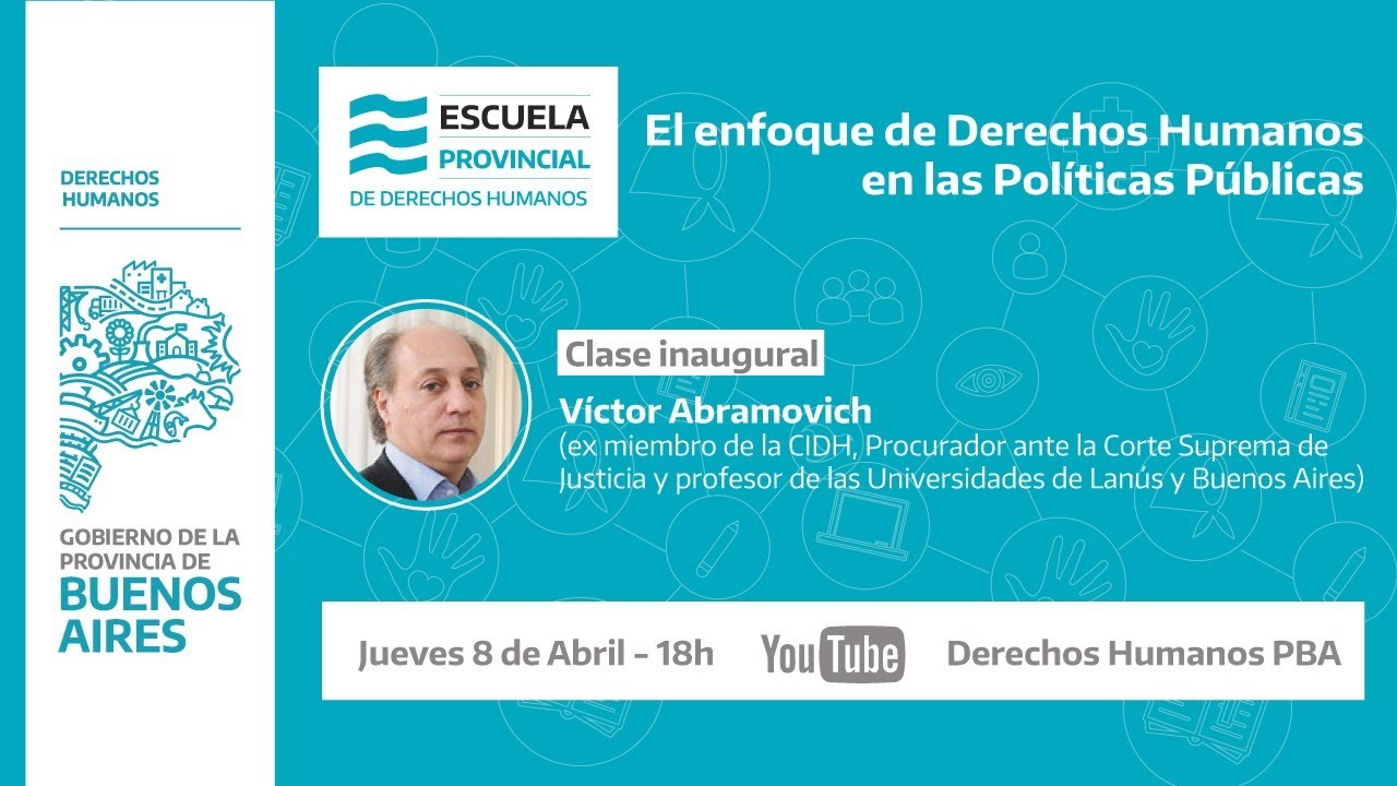 El Enfoque de Derechos Humanos en las Políticas Públicas, con Víctor Abramovich