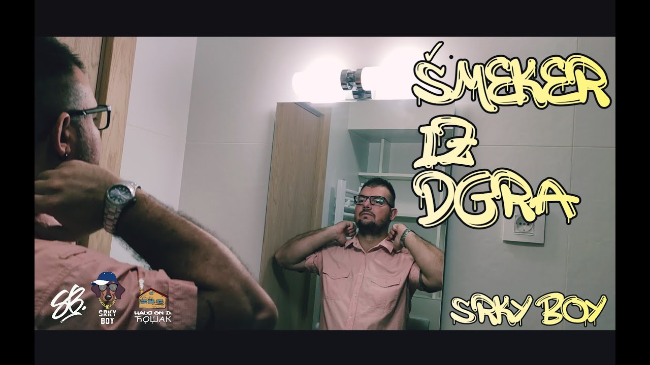 SRKY BOY - &Scaron;MEKER IZ DGRA (Official video 2022) Rep iz Novog Sada