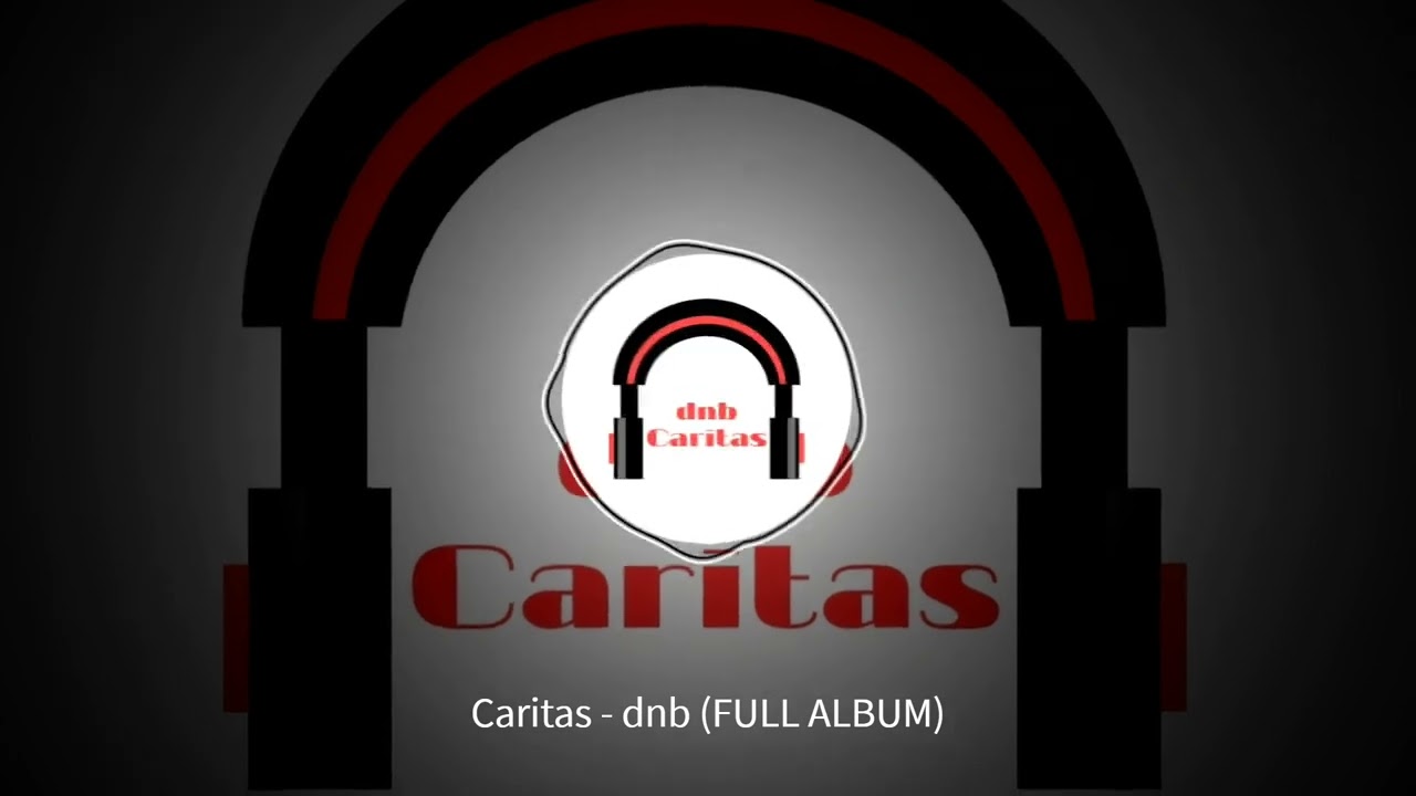 Caritas - dnb (FULL ALBUM) #music #caritas #dnb #drumandbass