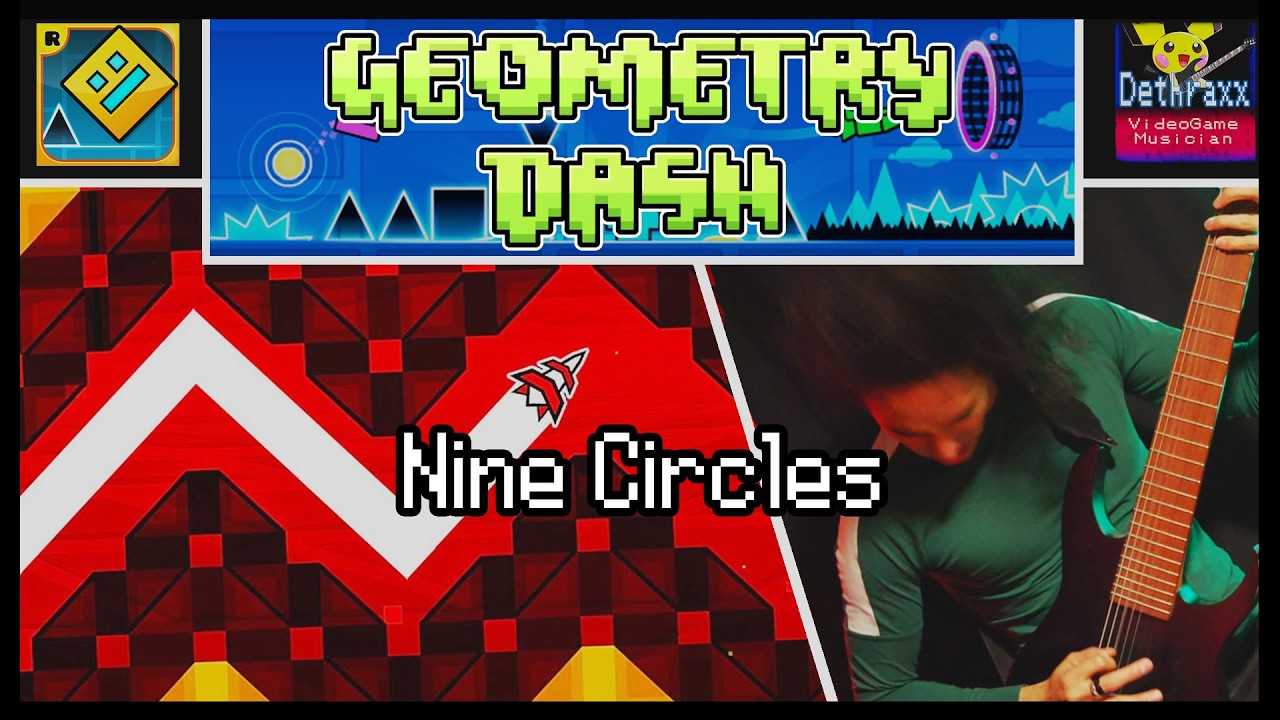 Nine Circles | Metal Guitar Cover by Dethraxx, V0rb & @fortressxiv  \\ Geometry Dash (DUBSTEP)
