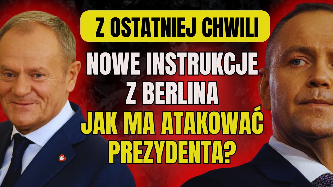 NOWE POLECENIA Z BERLINA! TAK MA ATAKOWAĆ PREZYDENTA!