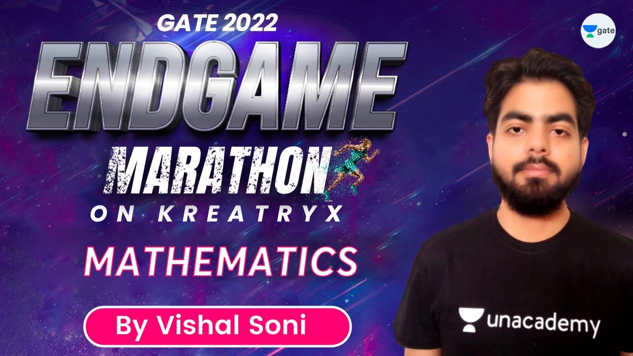 Mathematics | The Endgame Marathon - GATE 2022 | Vishal Soni