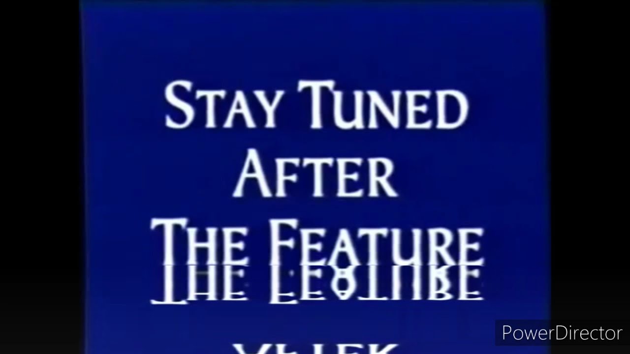 Mess Up Around with Stay Tuned After the Feature/Feature Presentation