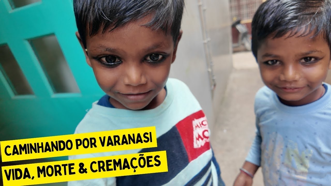 FOMOS ATE OS GHATS, COMO É A VIDA E A DESPEDIDA NA CIDADE MAIS ANTIGA DO PLANETA.