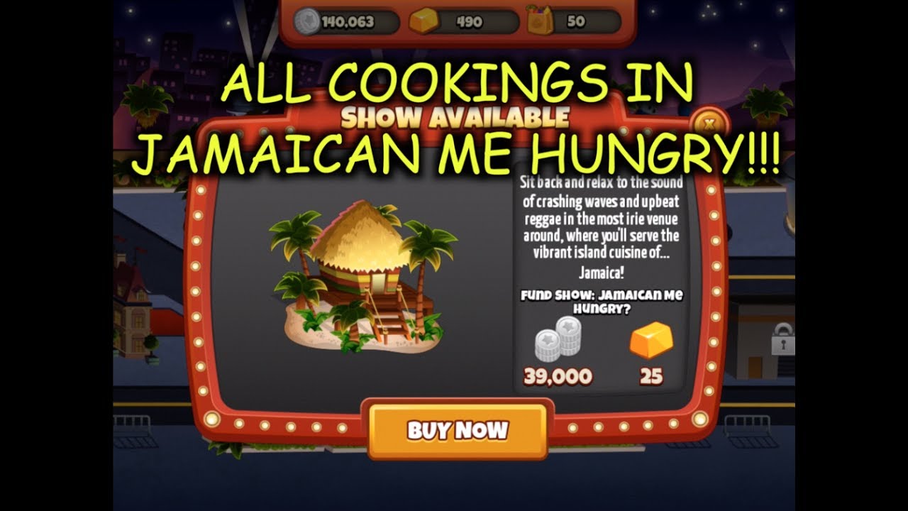 All Cookings in Jamaican Me Hungry (Cooking Dash 2016)