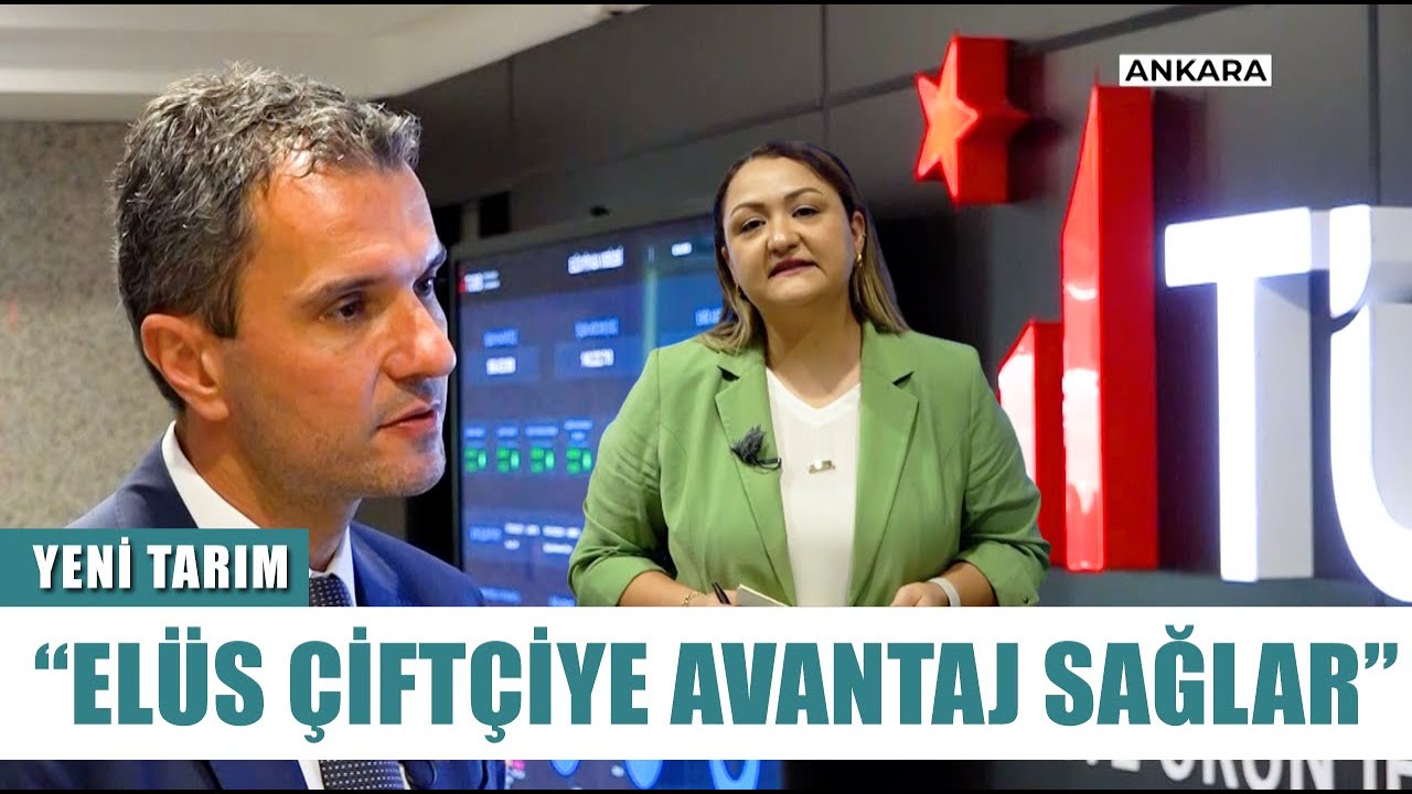 Elüs Nedir? Çiftçilere Nasıl Avantajlar Sağlar? l Yeni Tarım