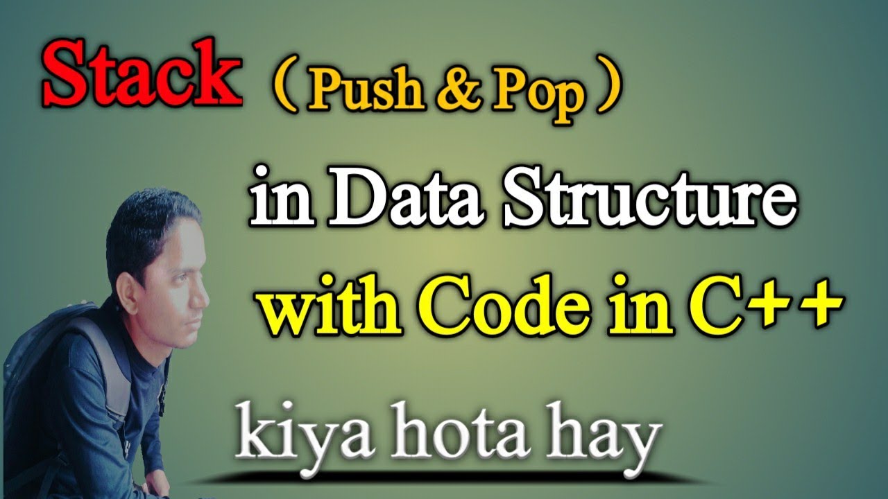 Stack in Data Structure C++ in Hindi,Urdu || Push and Pop Operation in Data Structure using C++