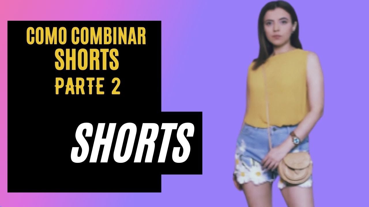 Como combinar shorts cortos de mezclilla 