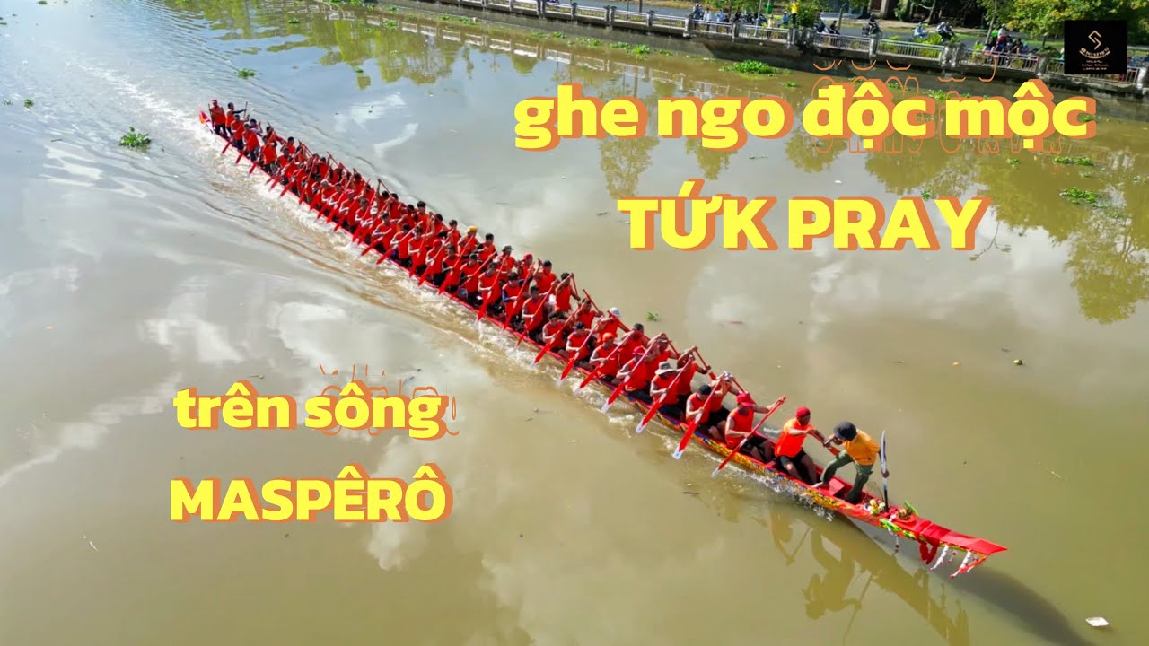 ghe ngo độc mộc Tứk Pray thử tốc độ trên sông MASPÊRÔ 