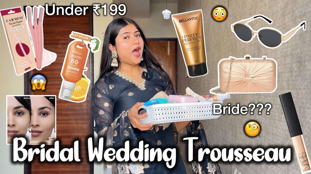 Wedding Trousseau Essentials for Brides | Practical Bridal Packing List (India)🪷💐✨