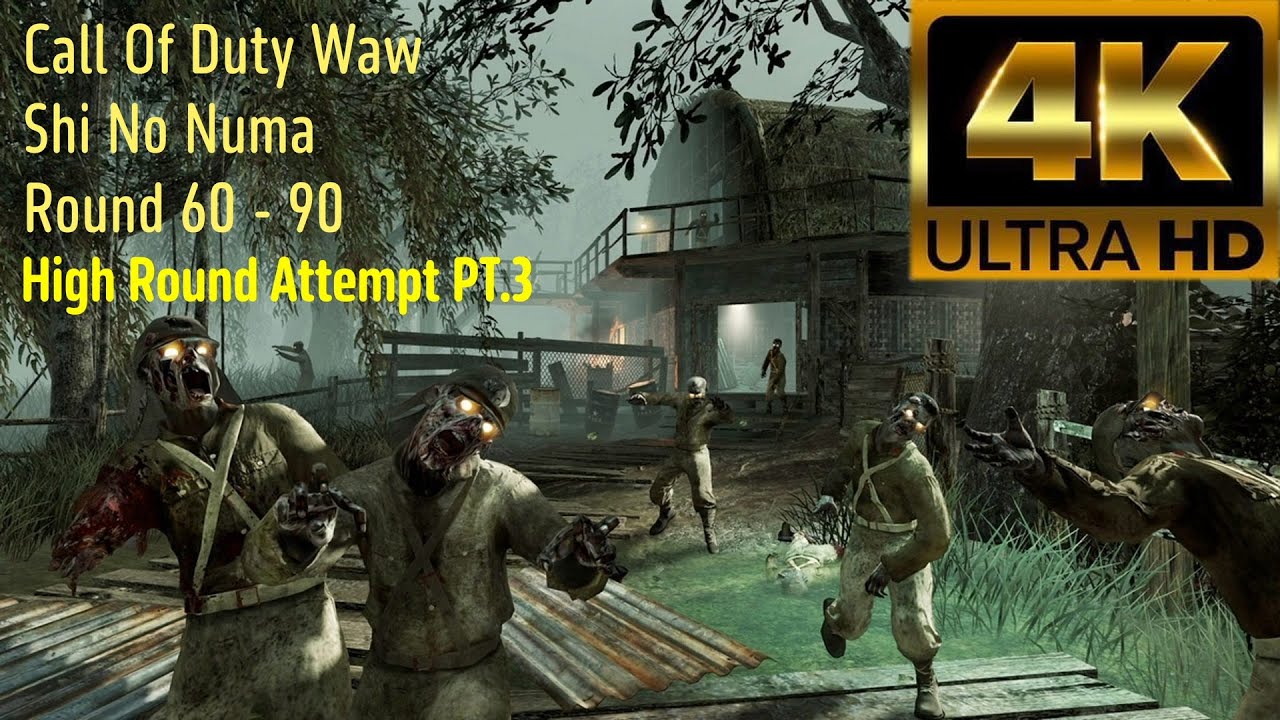 Call Of Duty Shi No Numa High Round 60 - 90 PT. 3