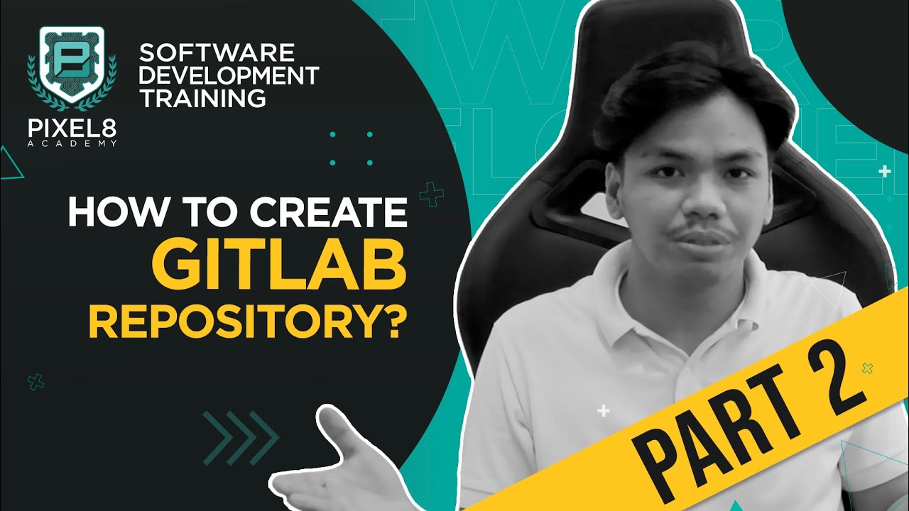How to Create Repository & Branches using GitLab : Training Part 2