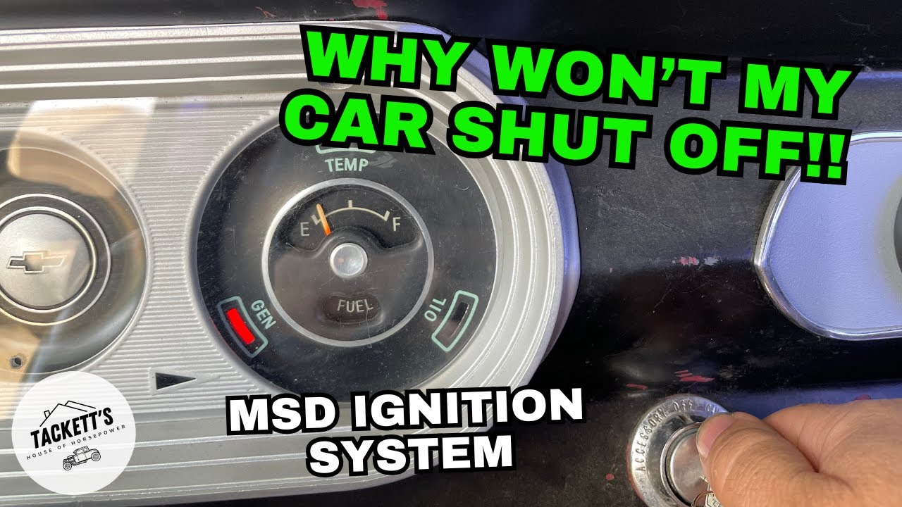 1965 Nova Build | MSD Ignition System: Why won't my car shut off??