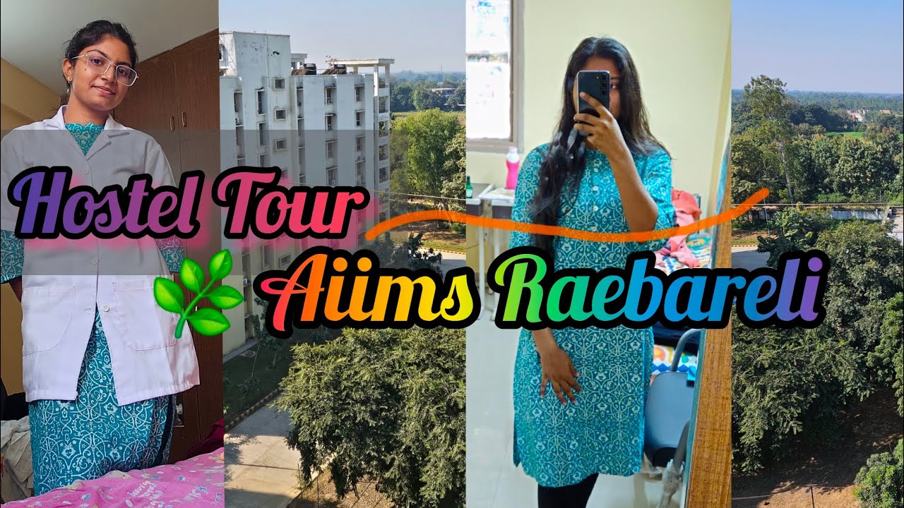 Hostel Tour 🏢 of Aiims Raebareli || Aiims Raebareli || Aiims || vlog