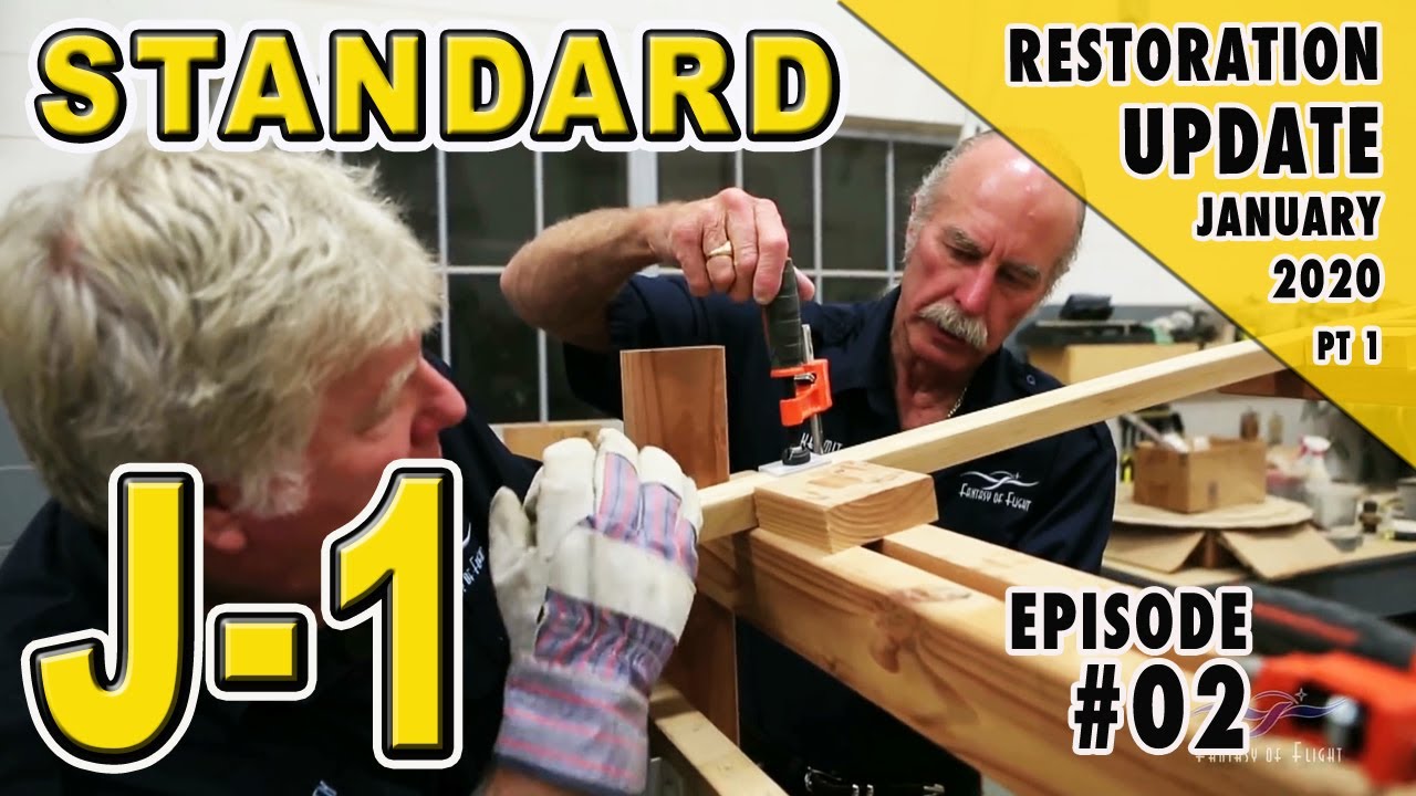 Waldo Pepper Standard J-1 - Restoration Update #02 - January 2020 - Pt 1