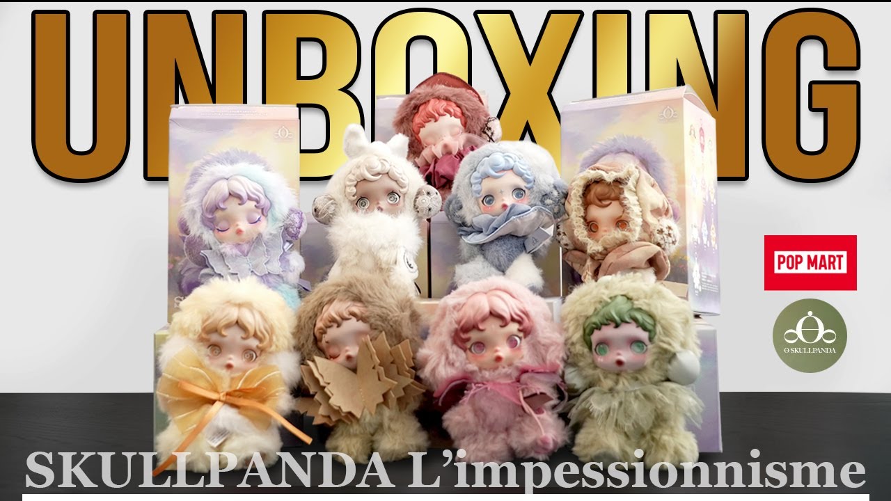 SKULLPANDA L'impressionnisme Plush Full Set ASMR Unboxing | POP MART Blind Box