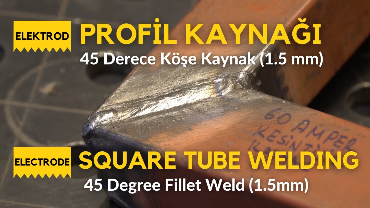 Square Tube Welding | 45 Degree Fillet Weld (1.5mm) - Coated Electrode [How to Weld?]