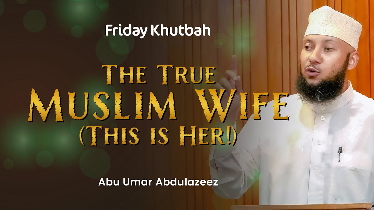 The True Muslim Wife (This is Her!)